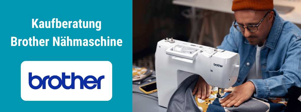 Kaufberatung Brother Nämaschine