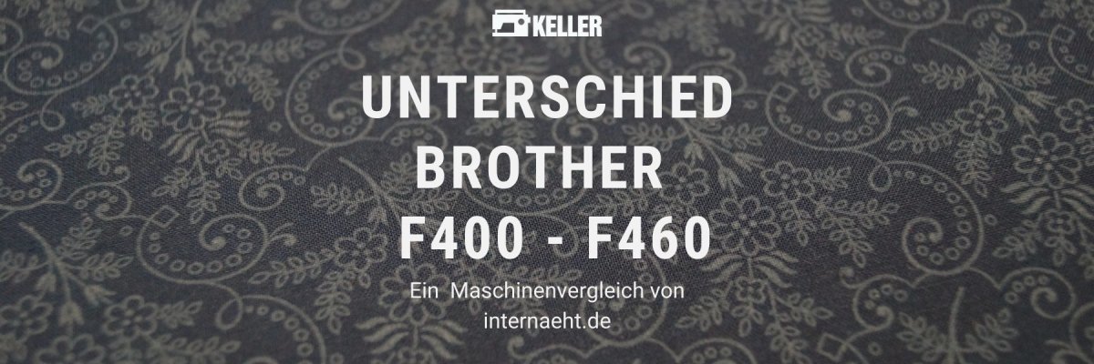 Brother F400 vs. F410 vs. F420 vs. F460 – Unterschied und Vergleich - Brother F400 vs. F410 vs. F420 vs. F460 – Unterschied und Vergleich