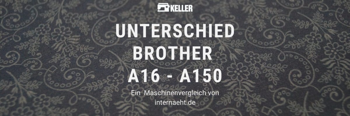 Brother A16 vs. A50 vs. A60 vs. A80 vs. A150 – Unterschied und Vergleich - Brother A16 vs. A50 vs. A60 vs. A80 vs. A150 – Unterschied und Vergleich